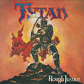 Tytan: Rough Justice - VINYL