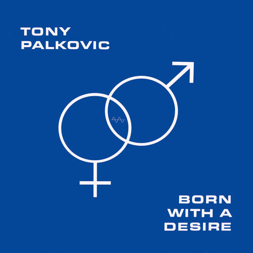 Tony Palkovic: Born With A Desire - Orange - Vinyl