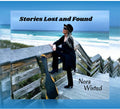 Nora Wixted: Stories Lost and Found - CD