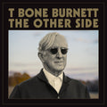 T-Bone Burnett - The Other Side ( VINYL )