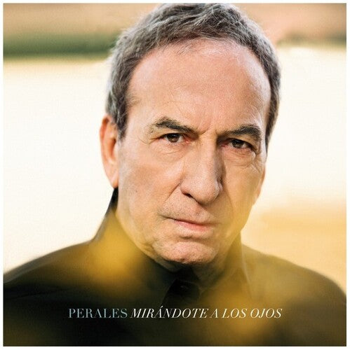 Jose Perales Luis: Mirandote A Los Ojos - VINYL