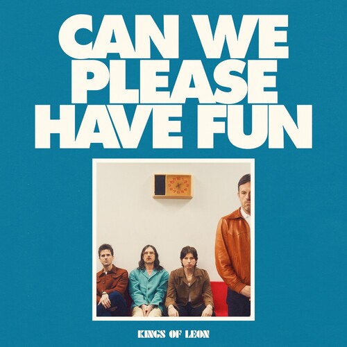 Kings of Leon: Can We Please Have Fun - CD