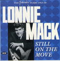 Lonnie Mack: Still on the Move  ( CD )