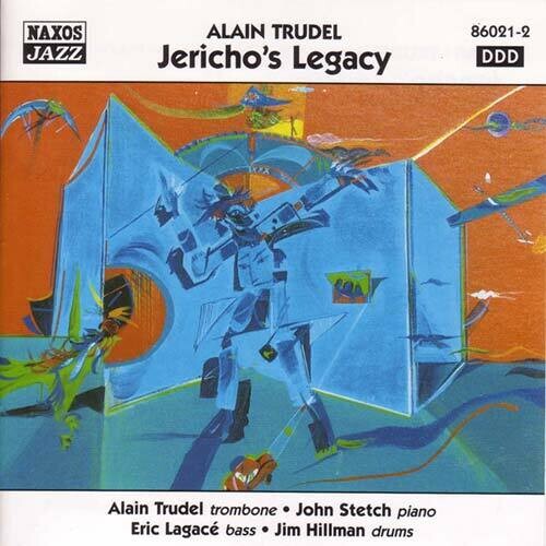 Alain Trudel: Jericho's Legacy - CD