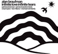 Alan Braufman: Infinite Love Infinite Tears - VINYL