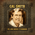 Cal Smith: The Lord Knows I'm Drinking  ( CD )