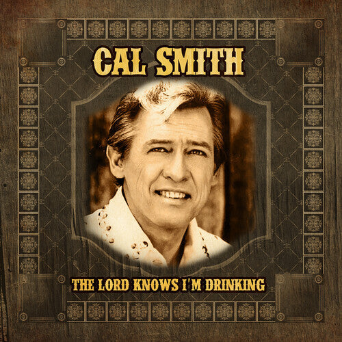 Cal Smith: The Lord Knows I'm Drinking  ( CD )