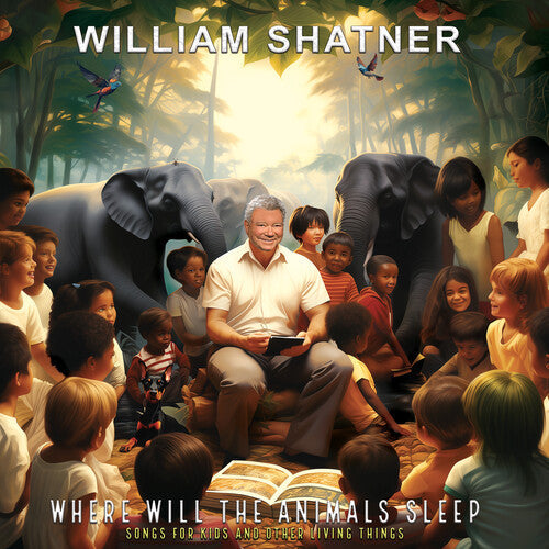 William Shatner - Where Will the Animals Sleep? Songs for Kids & Other Living Things ( VINYL )