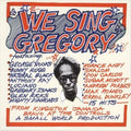 Various Artists: WE SING GREGORY (VARIOUS ARTISTS) - VINYL