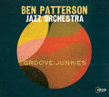 Ben Jazz Orchestra Patterson: Groove Junkies - CD