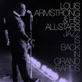 Louis Armstrong - Jazz Is Back in Grand Rapids ( VINYL )