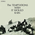 The Temptations: Wish It Would Rain - VINYL