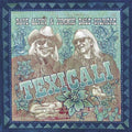 Dave Alvin & Jimmie Dale Gilmore: Texicali - VINYL