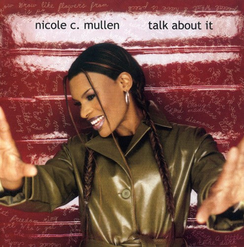 Nicole C. Mullen: Talk About It  ( CD )