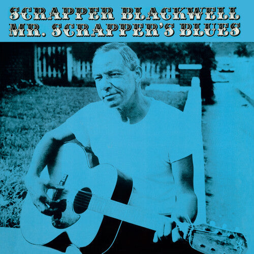 Scrapper Blackwell: Mr. Scrapper's Blues - Limited 180-Gram Vinyl with Bonus Track - Vinyl