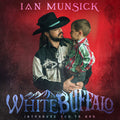 Ian Munsick: White Buffalo (Introduce You To God)  ( CD )