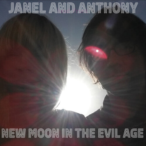 Janel & Anthony: New Moon in the Evil Age - CD