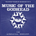 Master Wilburn Burchette - Music of the Godhead ( VINYL )