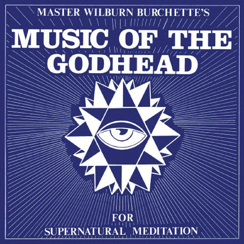 Master Wilburn Burchette - Music of the Godhead ( VINYL )