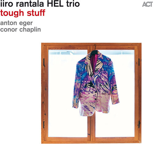 Rantala, Iiro / Chaplin, Conor / Eger, Anton: Tough Stuff - VINYL