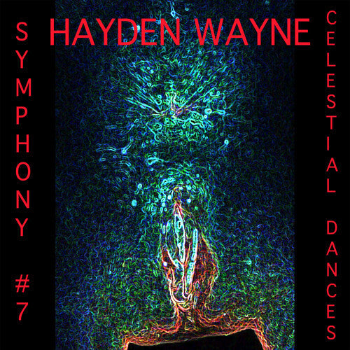 Hayden Wayne: Symphony #7: Celestial Dances  ( CD )