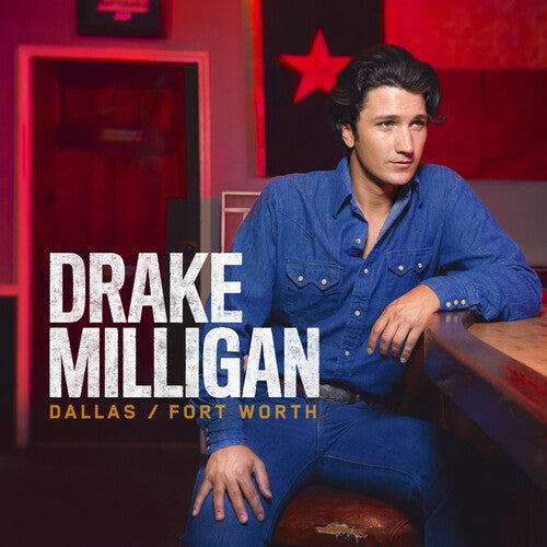 Drake Milligan: Dallas/Fort Worth - Vinyl