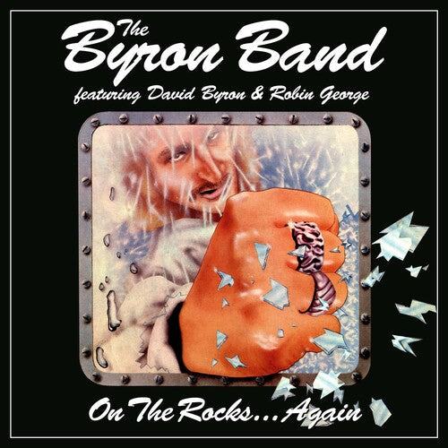 Byron Band / Byron, David / George, Robin: On The Rocks... Again - CD