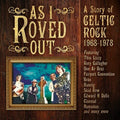 As I Roved Out: A Story of Celtic Rock 1968-1978: As I Roved Out: A Story Of Celtic Rock 1968-1978 / Various  ( CD )