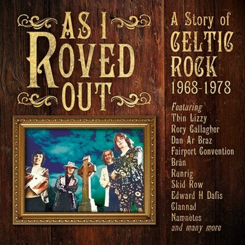 As I Roved Out: A Story of Celtic Rock 1968-1978: As I Roved Out: A Story Of Celtic Rock 1968-1978 / Various  ( CD )