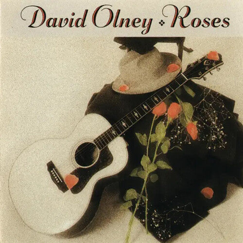 David Olney: Roses  ( CD )