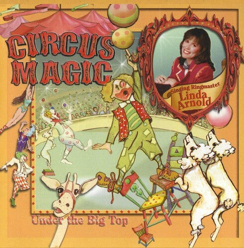 Linda Arnold: Circus Magic  ( CD )