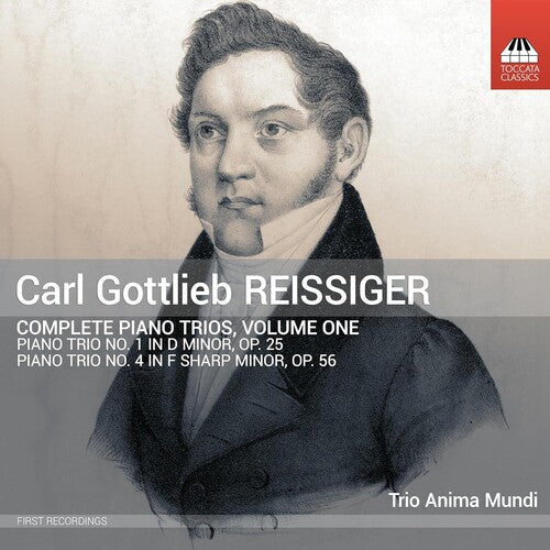 Trio Anima Mundi: Reissiger: Complete Piano Trios, Vol. 1  ( CD )