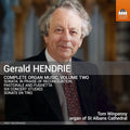 Tom Winpenny: Hendrie: Complete Organ Music, Vol. 2  ( CD )