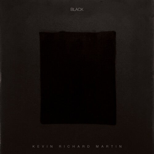 Kevin Richard Martin: Black - Vinyl