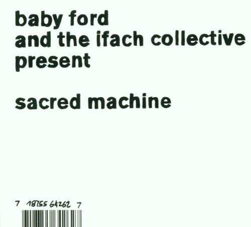Baby Ford & Ifach Collective: Sacred Machine  ( CD )