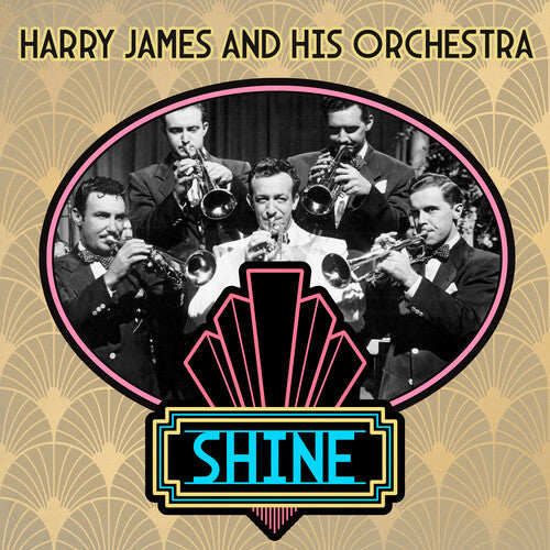 Harry James & His Orchestra: Shine - CD