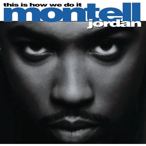 Montell Jordan - This Is How We Do It ( VINYL )