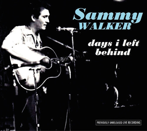 Sammy Walker: Days I Left Behind  ( CD )