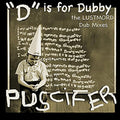Puscifer -  D Is For Dubby (The Lustmord Dub Mixes) ( VINYL )