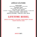 Joelle Leandre: Lifetime Rebel: Joelle Leandre's Lifetime Achievement Awards, Vision Festival 2023 - CD