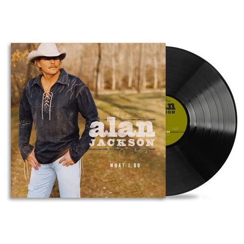 Alan Jackson - What I Do ( VINYL )