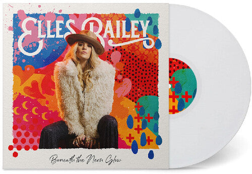 Elles Bailey: Beneath The Neon Glow - Vinyl
