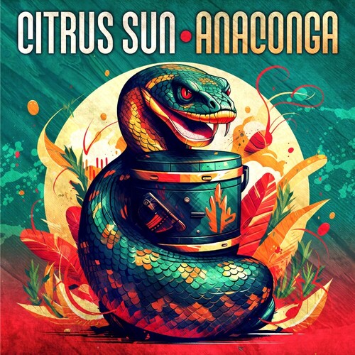 Citrus Sun: Anaconga - VINYL