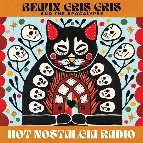 Beaux Gris Gris & the Apocalypse: Hot Nostalgia Radio - Vinyl