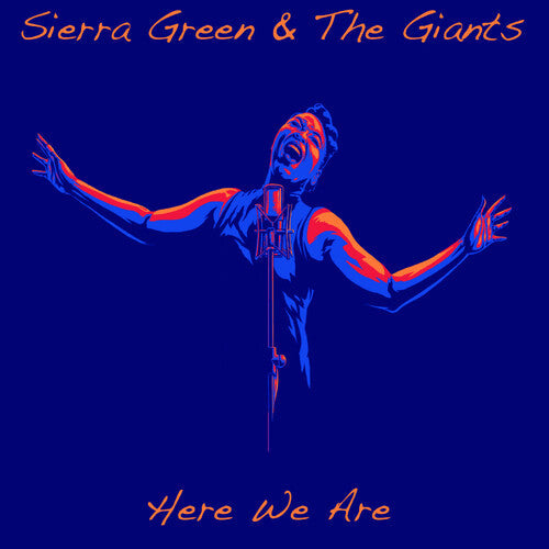 Sierra Green & the Giants: Here We Are  ( CD )