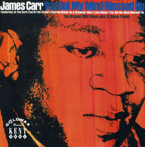 James Carr: You Got My Mind Messed Up - CD