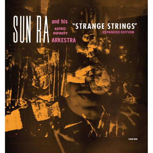 Sun Ra & His Astro Infinity Arkestra - Strange Strings (Expanded Edition) ( VINYL )
