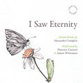 Phoenix Consort: Campkin: I Saw Eternity  ( CD )