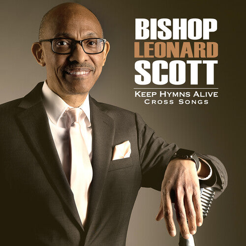 Leonard Scott: Keep Hymns Alive Cross Songs  ( CD )
