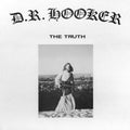 D.R. Hooker - The Truth ( VINYL )